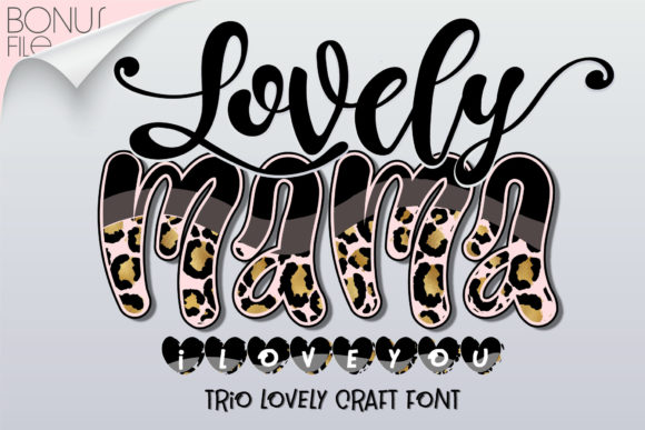 Chic Typography with the Lovely Mama I Love You Font