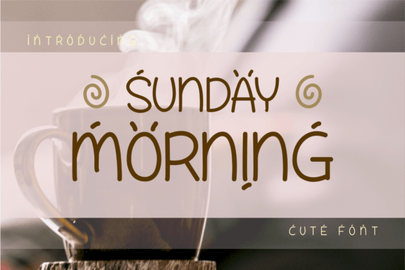 Sunday Morning Font: A Wholesome Display for Uplifting Designs